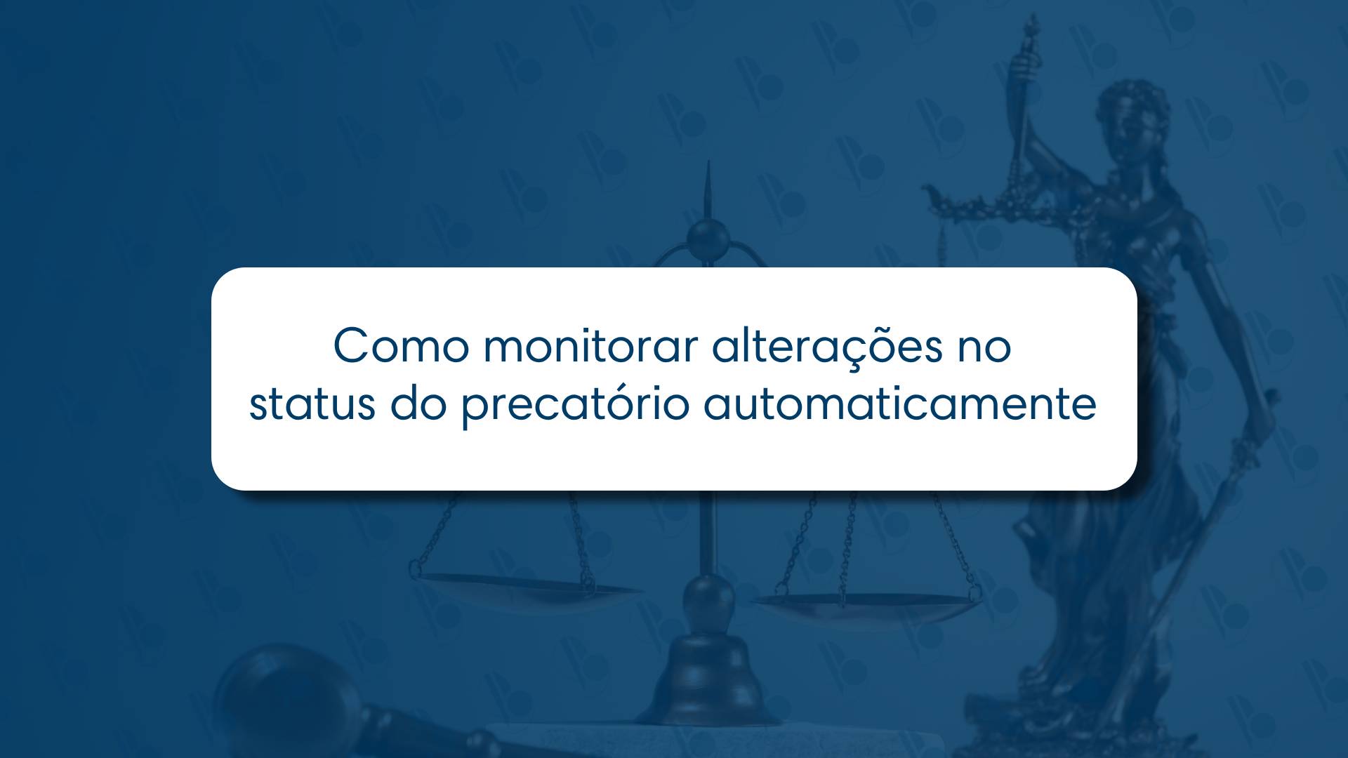 Como monitorar alterações no status do precatório automaticamente 🕵️‍♂️💻